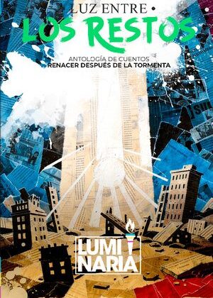 Luz entre los restos