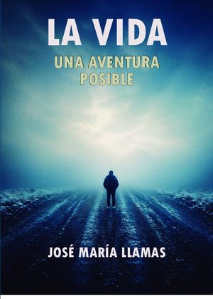 Mi vida... una aventura posible