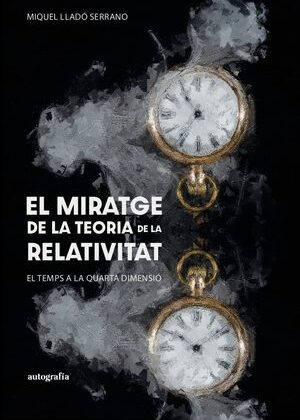 El miratge de la teoria de la relativitat