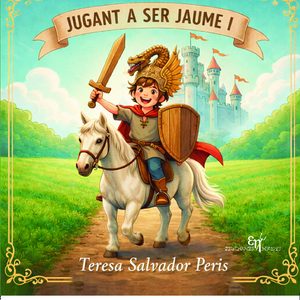 Jugant a ser Jaume I