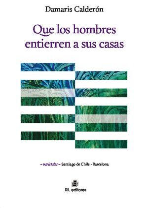 Que los hombres entierren a sus casas