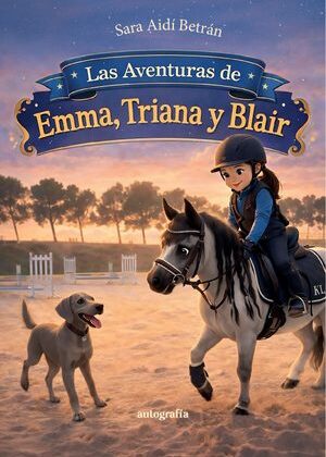 Las aventuras de Emma, Triana y Blair