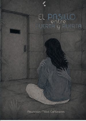 El pasillo entre puerta y puerta