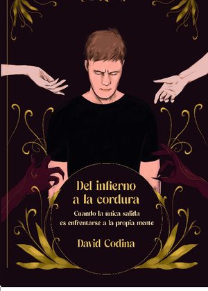 Del infierno a la cordura