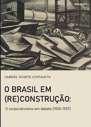 O Brasil em (re)construção