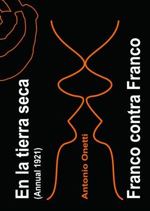 En la tierra seca (Annual 1921) / Franco contra Franco