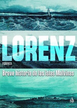 Breve historia de las islas Malvinas