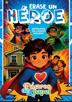Érase un héroe