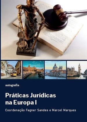 Práticas jurídicas na Europa I