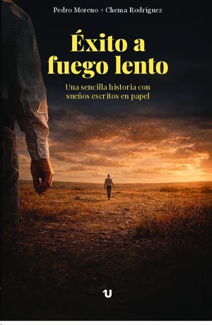 Éxito a fuego lento