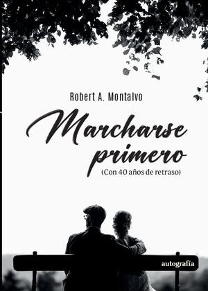 Marcharse primero