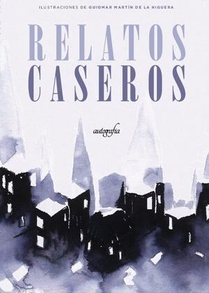 Relatos caseros