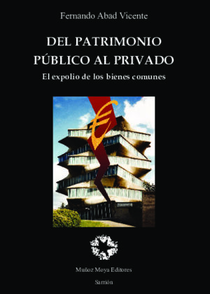 Del patrimonio público al privado