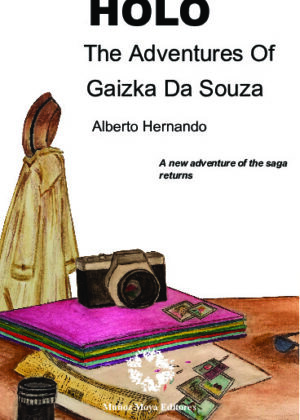 Holo. The adventures of Gaizko Da Souza