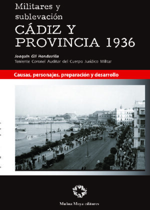 Militares y sublevación1936. Cádiz y provincia