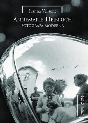 Annemarie Heinrich fotógrafa moderna