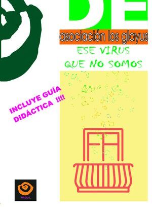Ese virus que no somos