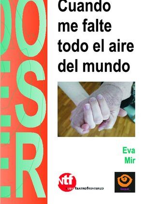 CUANDO ME FALTE TODO EL AIRE DEL MUNDO