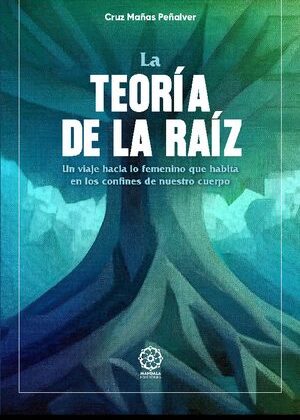 La Teoría de la Raíz