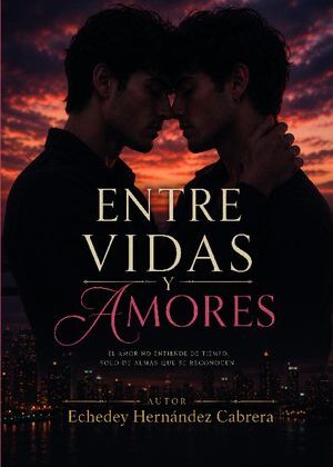 Entre vidas y amores