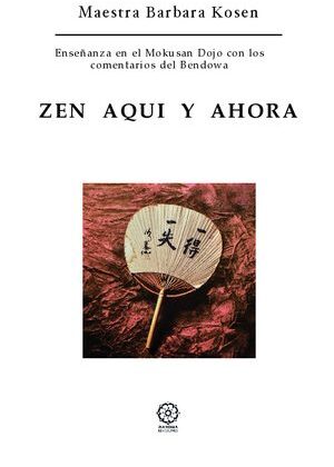 Zen aquí y ahora