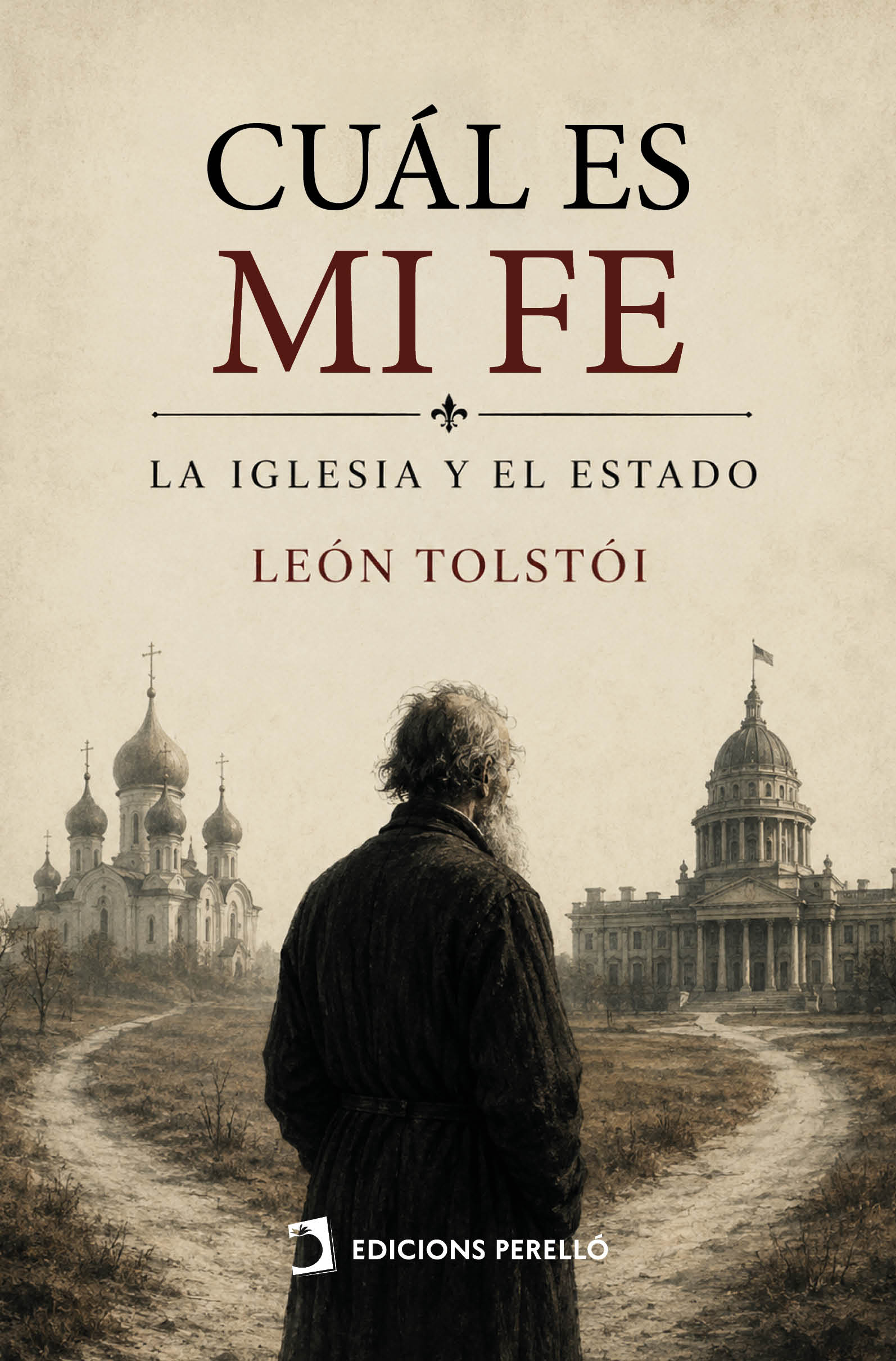 Cuál es mi fe. La Iglesia y el Estado