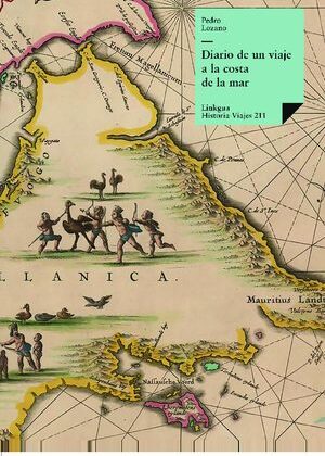 Diario de un viaje a la costa de la mar Magallánica
