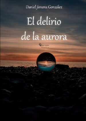 El delirio de la aurora