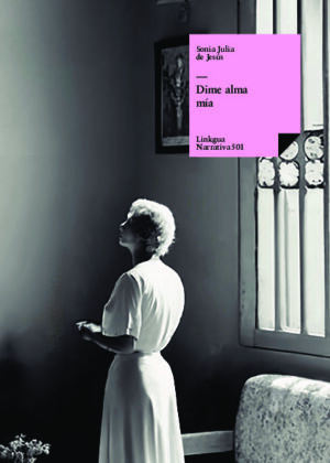 Dime alma mía
