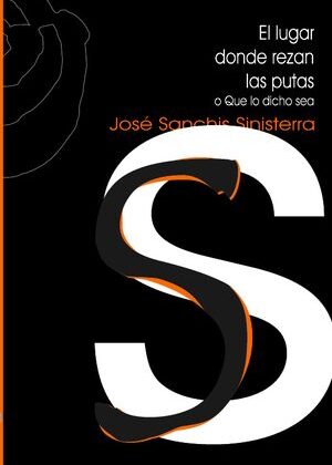 El lugar donde rezan las putas