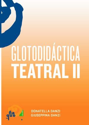 Glotodidáctica Teatral II