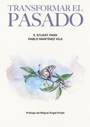 Transformar el pasado