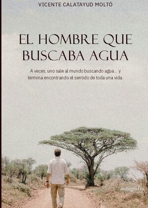 El hombre que buscaba agua