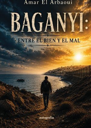 Baganyi: Entre el bien y el mal
