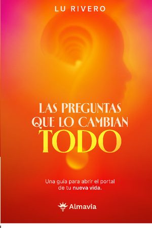 Las preguntas que lo cambian todo