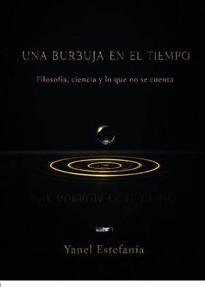 Una burbuja en el tiempo
