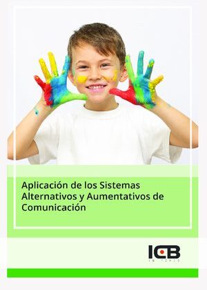 Aplicación de los Sistemas Alternativos y Aumentativos de Comunicación