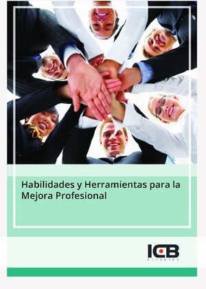 Habilidades y Herramientas para la Mejora Profesional