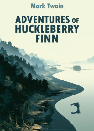 Adventures of Huckleberry Finn