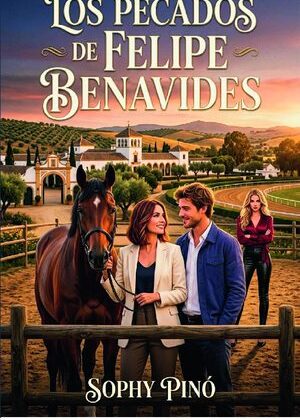 Los pecados de Felipe Benavides