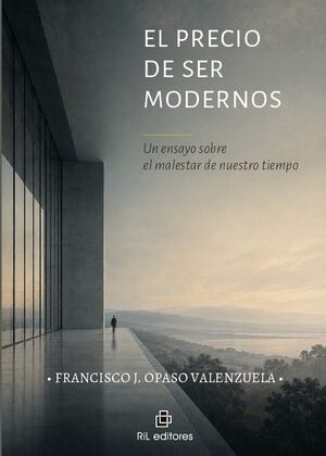 El precio de ser modernos