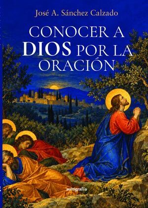 Conocer a Dios por la oración