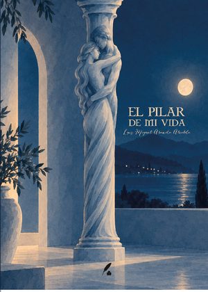 El pilar de mi vida