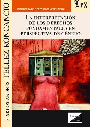 Interpretación de los derechos fundamentales en perspectiva de geero, La