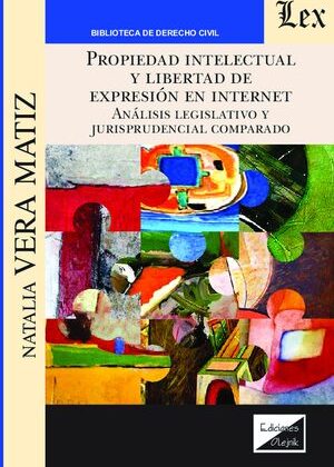 Propiedad intelectual y libertad de expresión en Internet