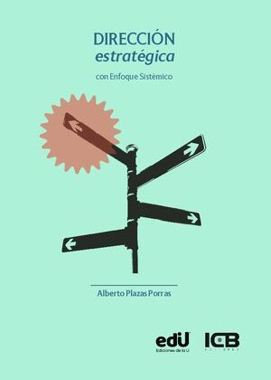 Dirección Estratégica con Enfoque Sistémico