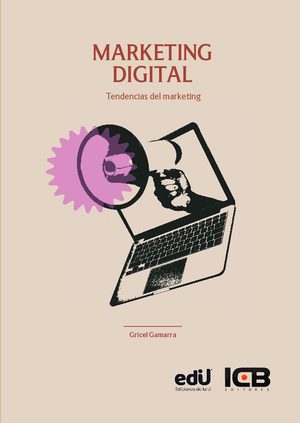 Marketing Digital. Tendencias del Marketing