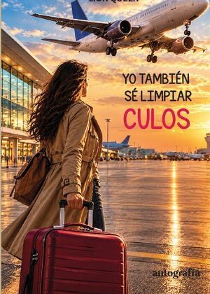 Yo también sé limpiar culos